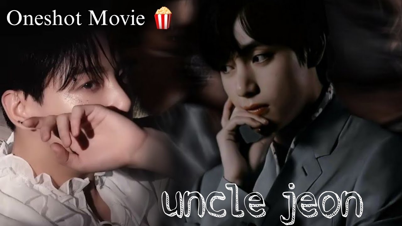 Uncle Jeon (Oneshot Movie 🍿)taekook love story hindi dubbed 