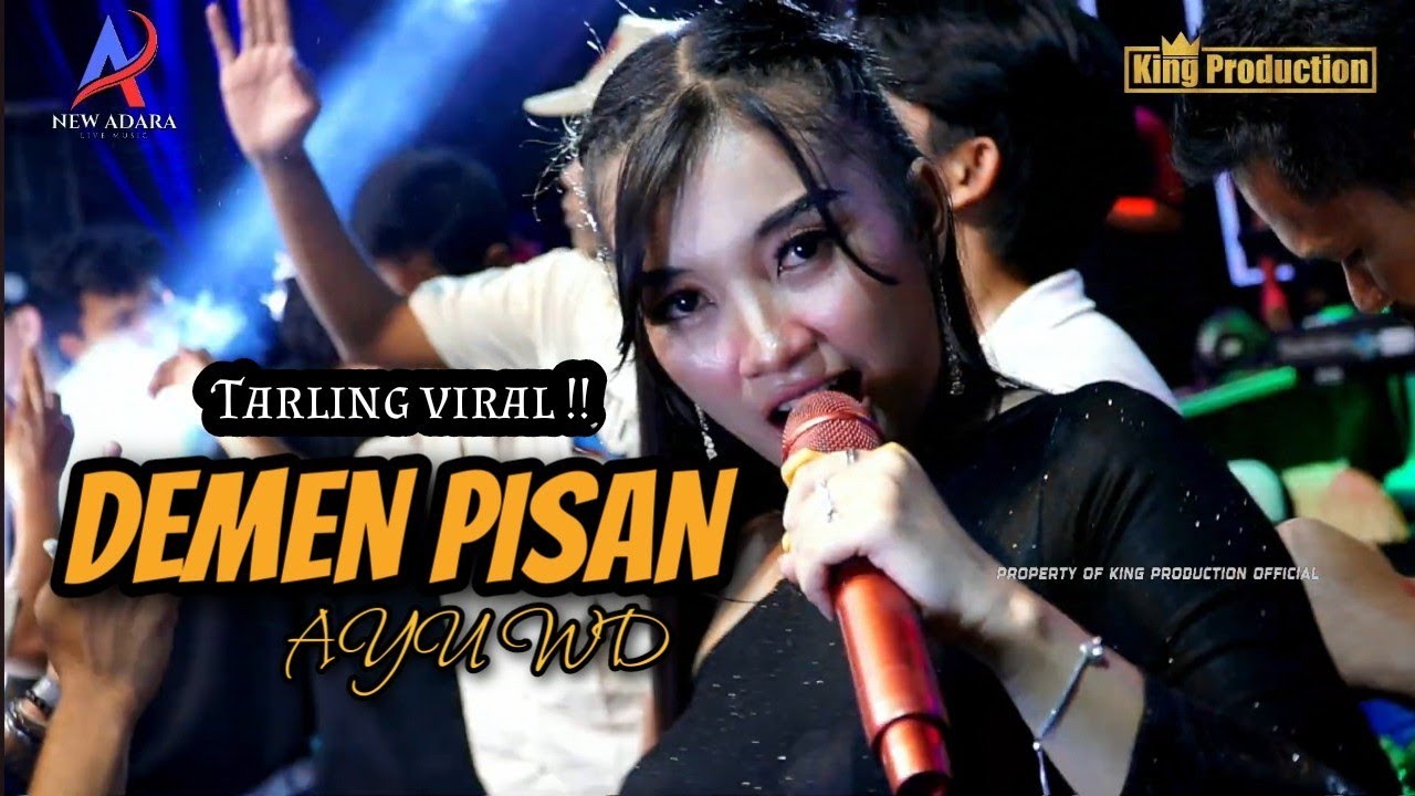 DEMEN PISAN -AYU WD - ADARA MUSIC LIVE CIPAJANG BANJARHARJO BREBES