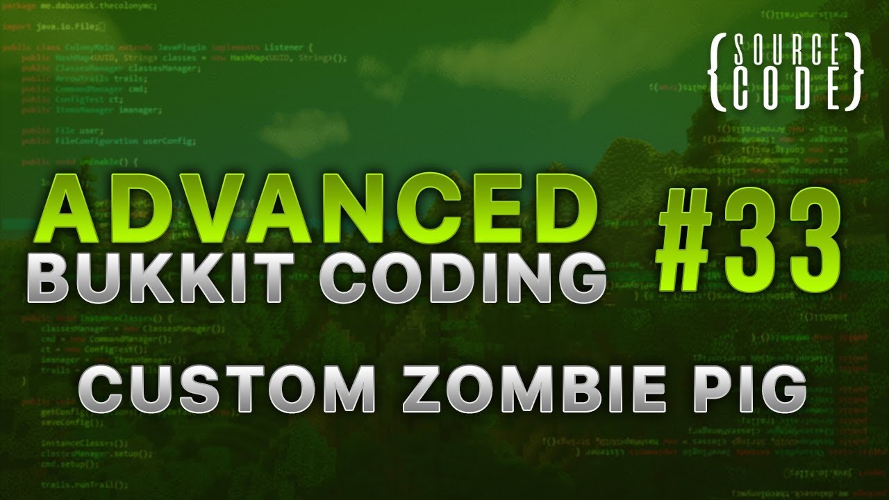 Advanced Bukkit Coding - Custom Exploding Zombie Pigman - Episode 33