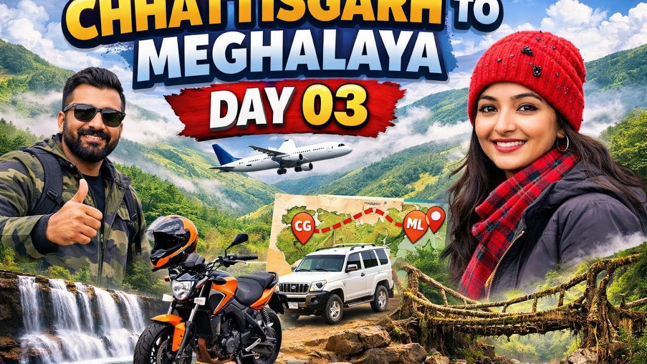 Chhattisgarh to meghalaya day 03 @BhanuPatel198 