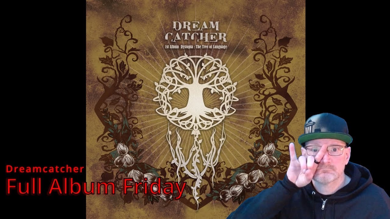Dreamcatcher Full Album Friday | Dystopia: Tree of Language (Part 1)