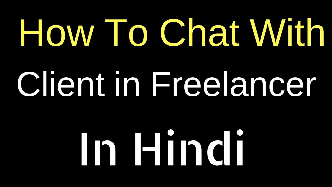 How To Chat Effectively With Freelancer Clients (Hindi / Urdu )