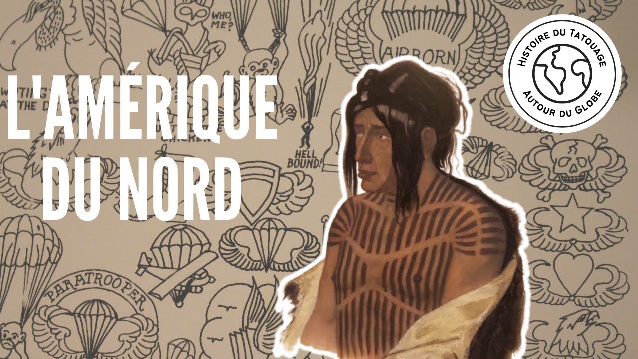 L'Amérique du Nord - Histoire du Tatouage autour du globe #3