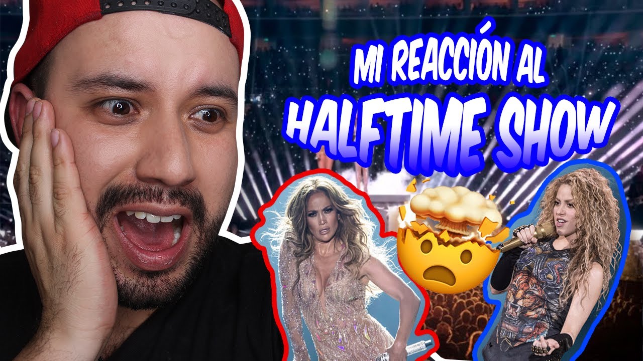 REACCIÓN Shakira & JLo Super Bowl 2020 Halftime Show