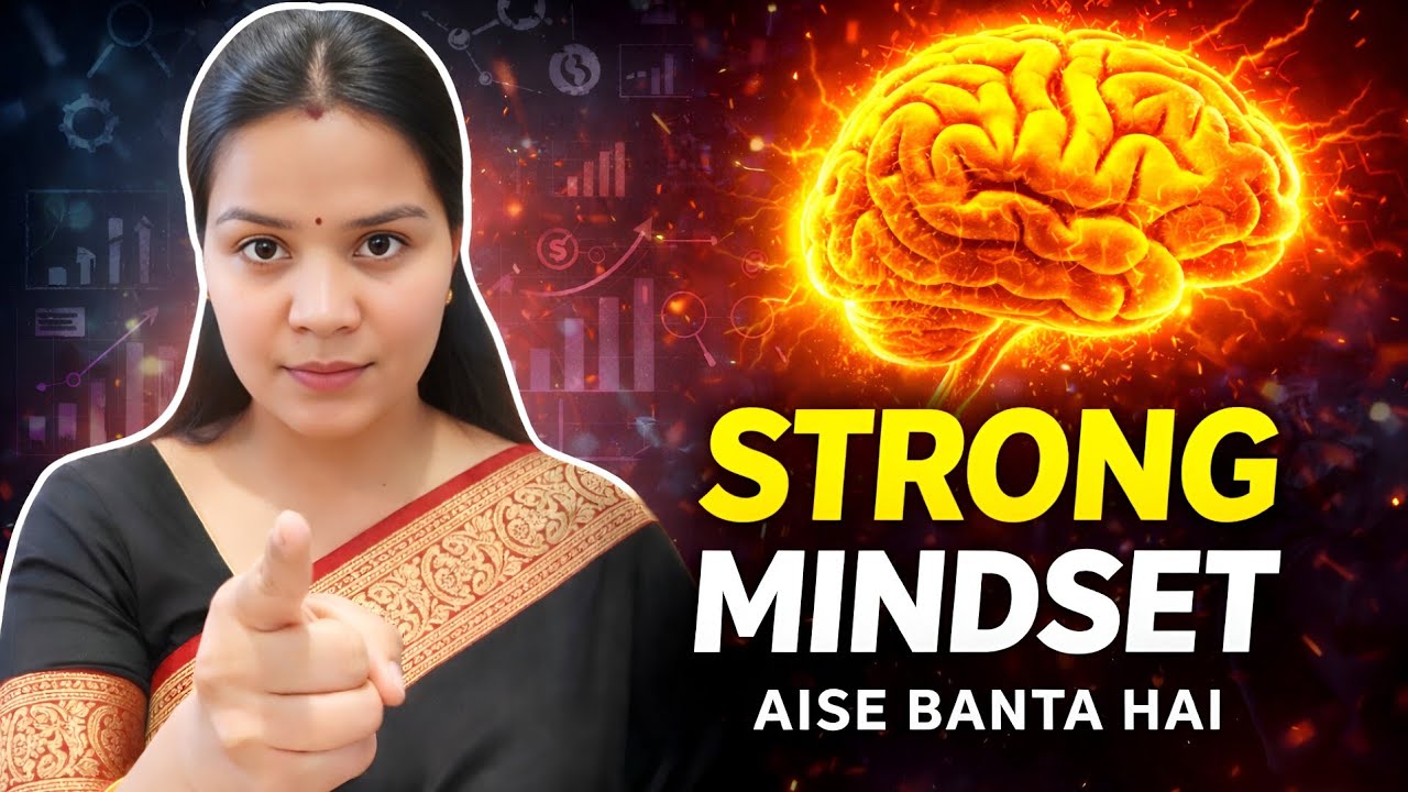 Strong Mindset Ka Formula : 6 Psychological Pillars | STRONG MINDSET Kaise Banta Hai?