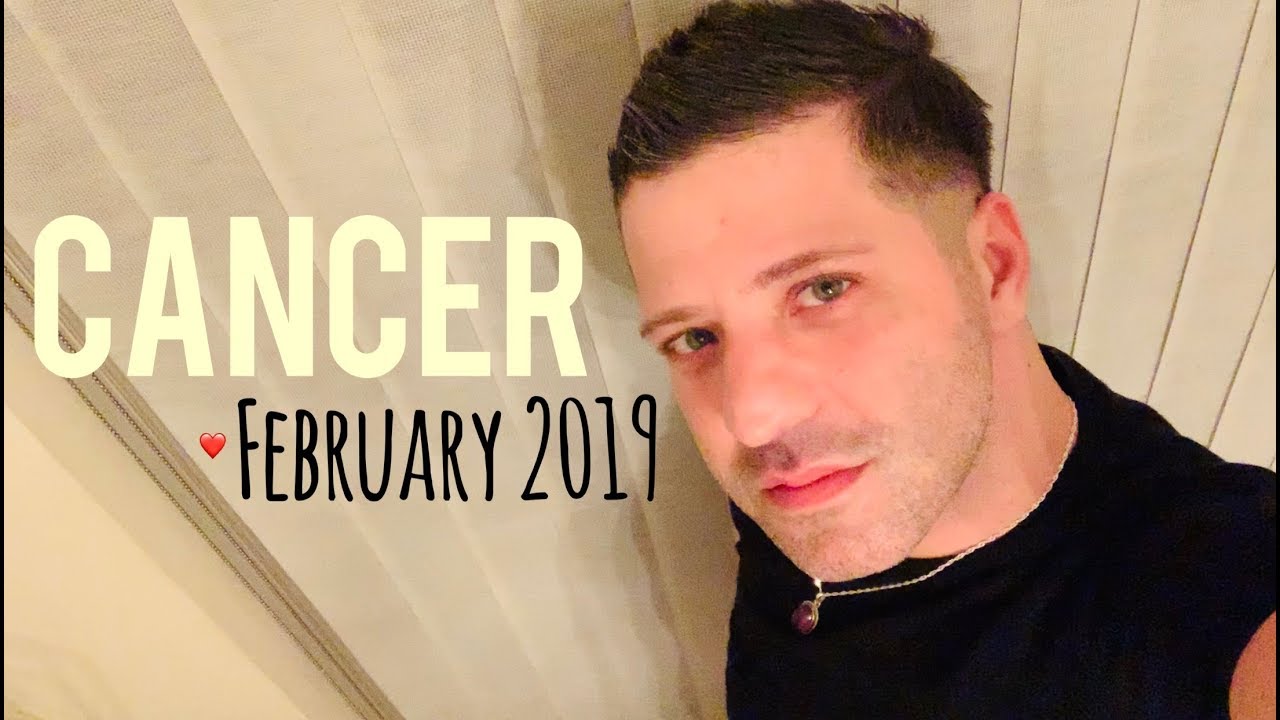 CANCER February 2019 - LOVE | Relationships | Signs | SUCCESS - Cancer Horoscope Tarot