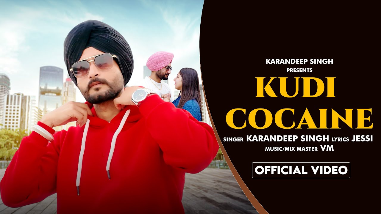 Kudi Cocaine (Official Video) Karandeep Singh | Jaswinder Kaur | VM | Latest Punjabi Songs 2026.