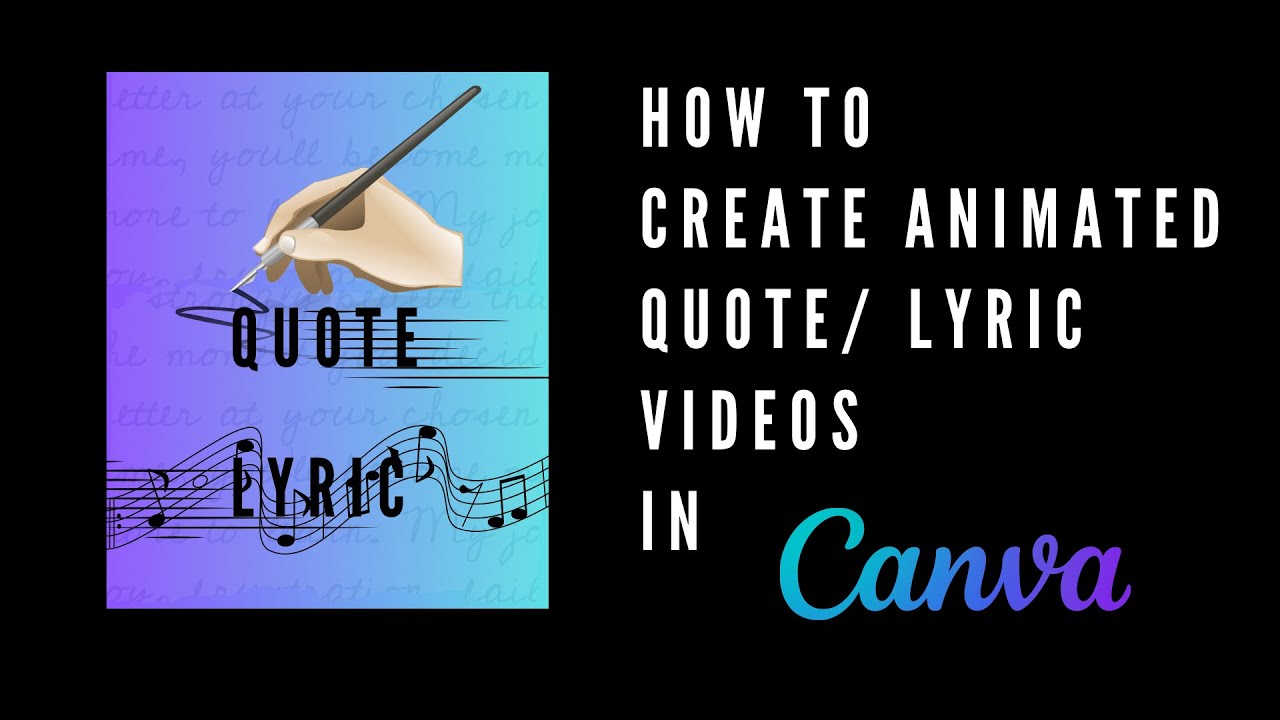 How to Create Animated Quote Lyric Videos & GIFs in Canva