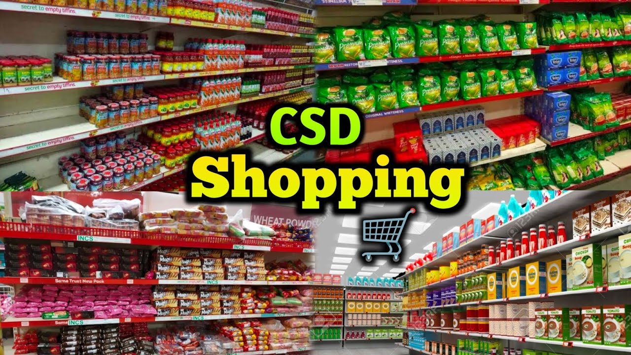 CSD Grocery canteen || CSD canteen || CSD Grocery Shopping 