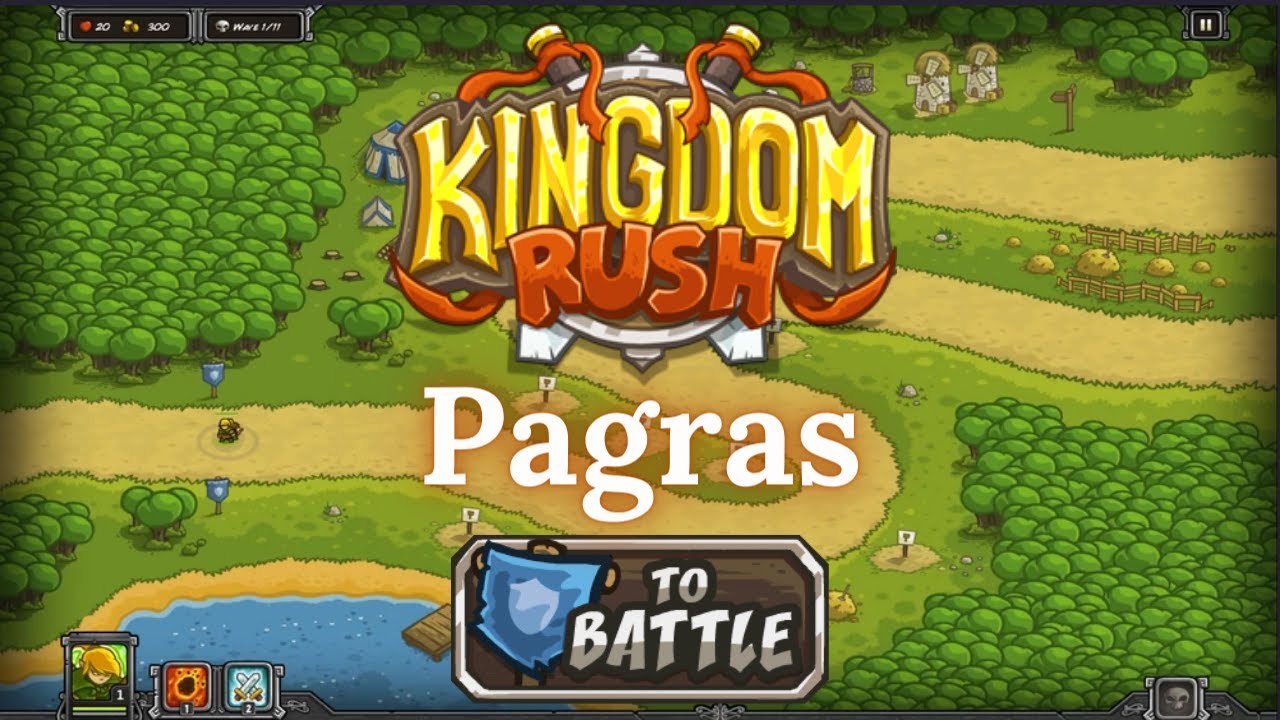 Kingdom Rush - PAGRAS - Campaign (VETERAN)