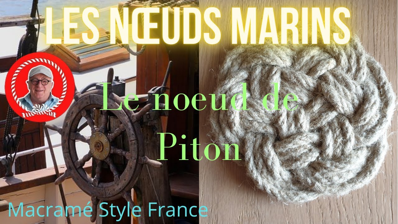 LE NOEUD DE PITON OU BADERNE À SIX GANSES ( initiation aux nœuds marins en français )