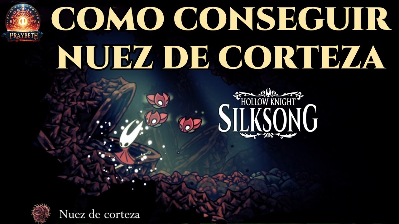 Hollow Knight: Silksong | Consigue la Nuez de Corteza 🌰 Gran Sabor de Telalejana 
