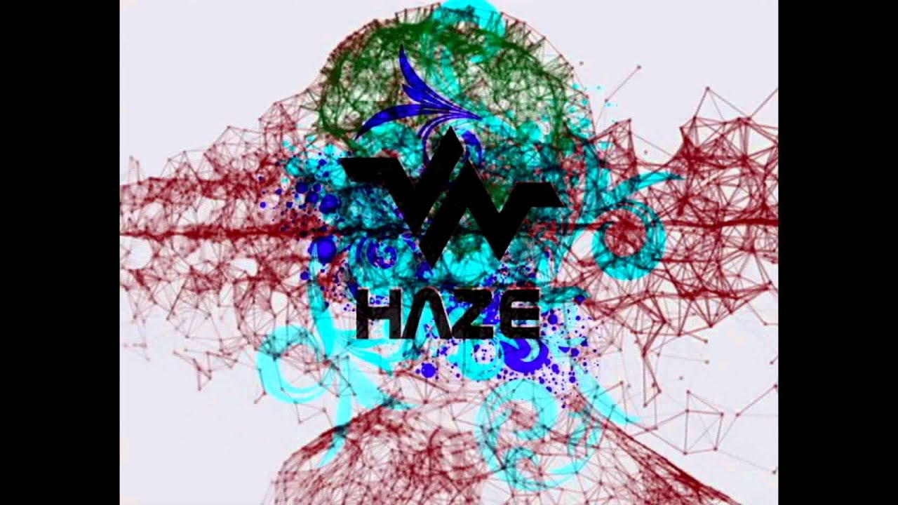 Haze - Anthem