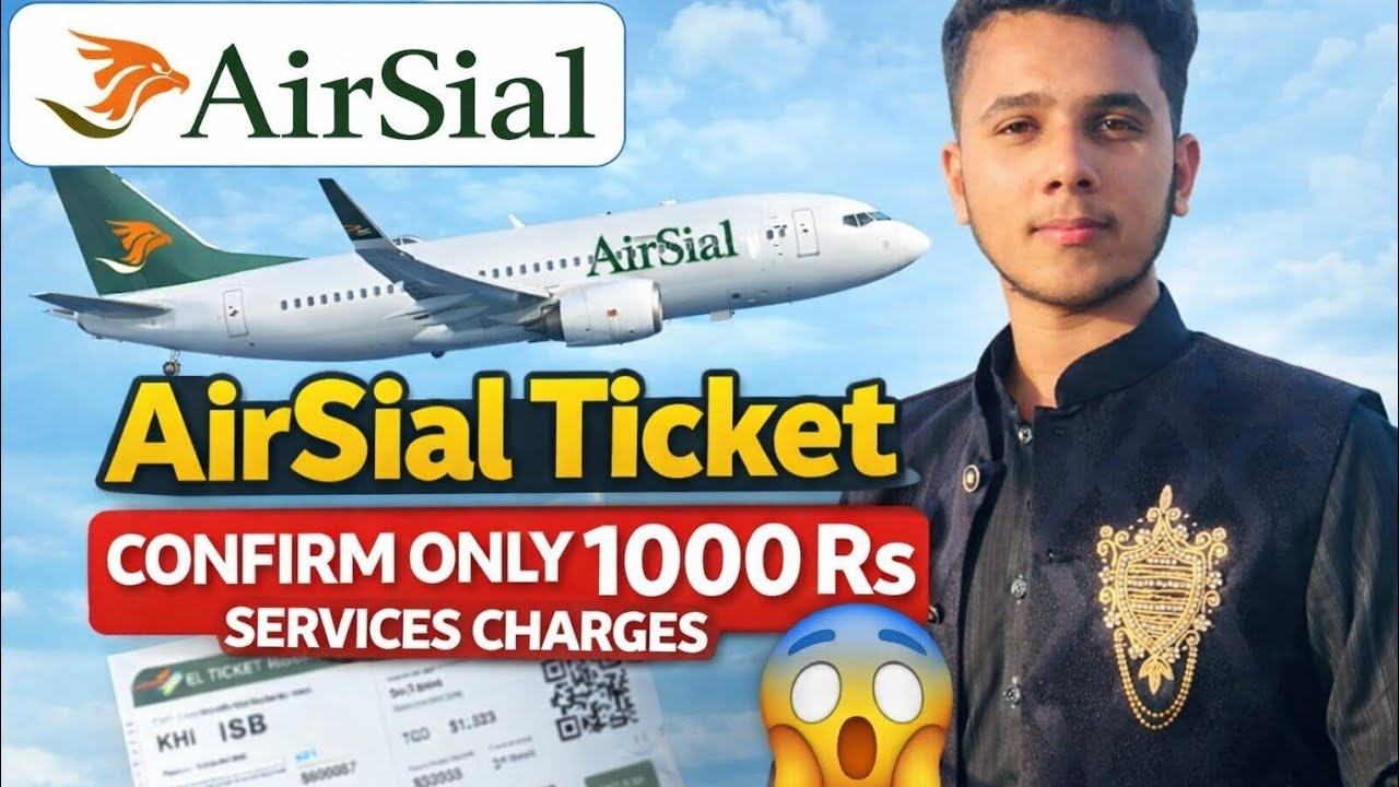 AirSial Ticket Booking & Confirmation | Online AirSial E-Ticket Pakistan (2026)
