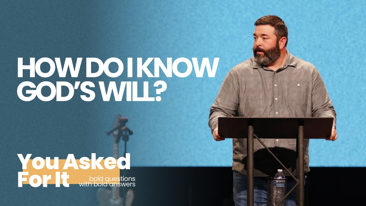 How Do I Know God's Will?