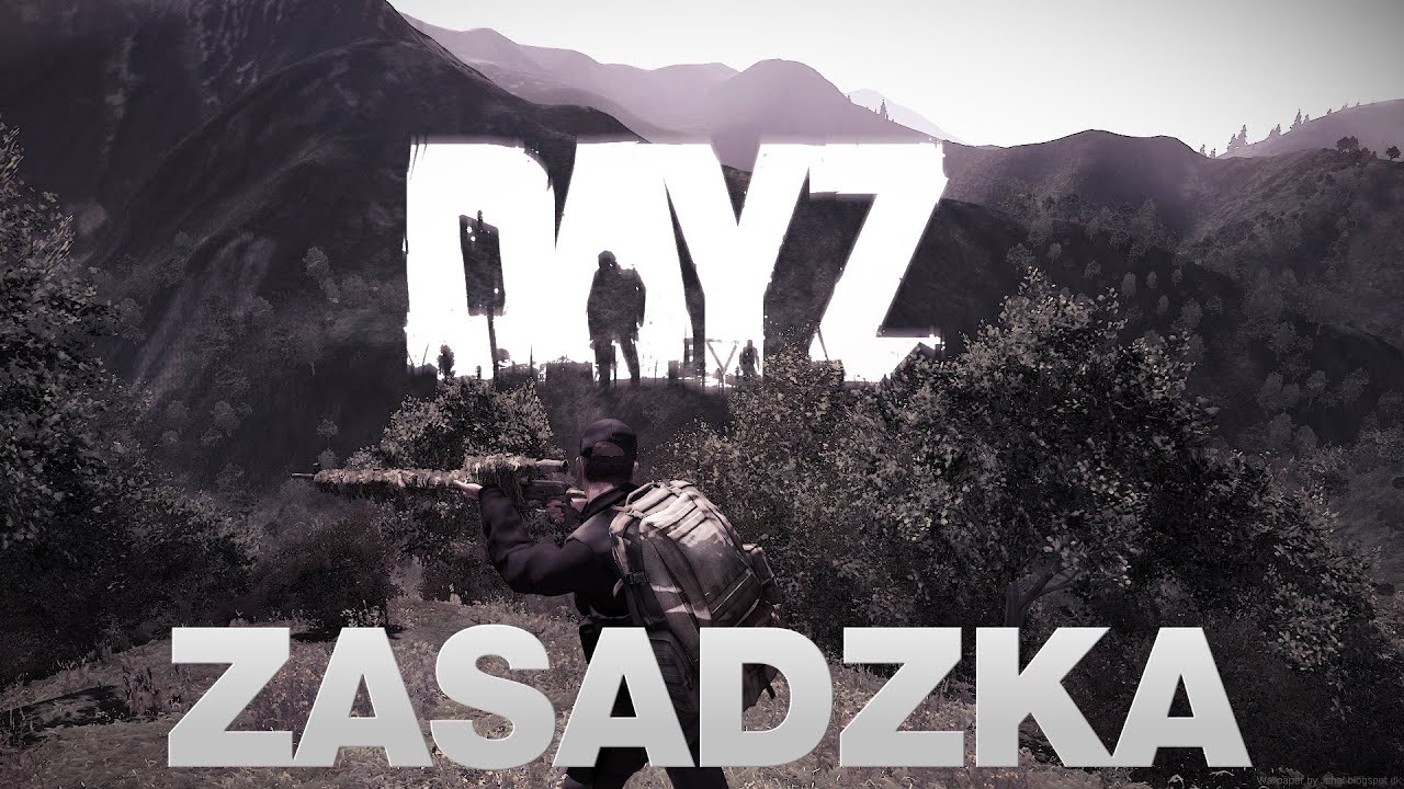 DayZ - Zasadzka
