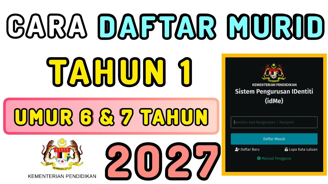 Cara Daftar Murid Tahun 1 2027