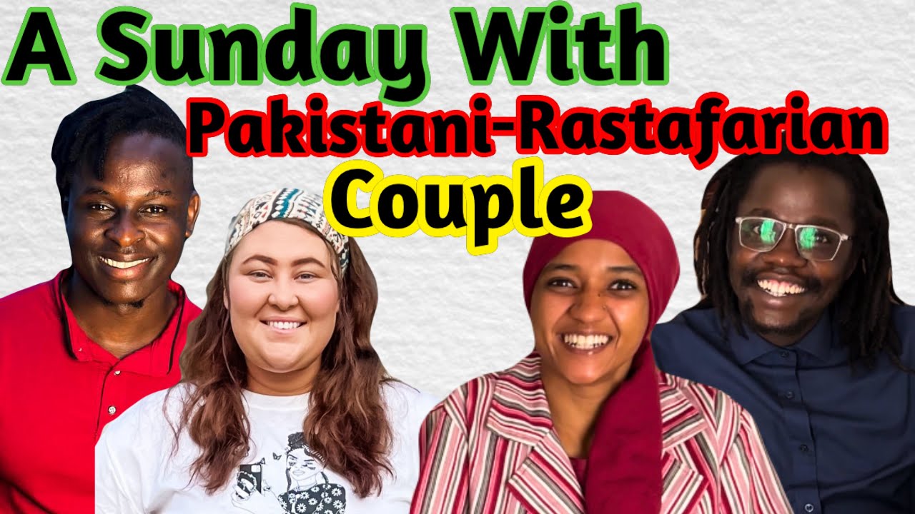 A Sunday With This Pakistani-Rastafarian Couple! | Cross-Cultural Love | Sylvia And Koree Bichanga |
