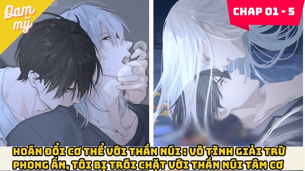 Hoán Đổi Cơ Thể Với Thần Núi : Vô Tình Giải Trừ Phong Ấn, Tôi Bị Trói Chặt Với Thần Núi Tâm Cơ