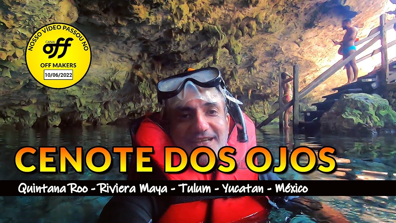 CENOTE DOS OJOS - O MAIS BONITO DE CANCUN - TULUM - M&Eacute;XICO