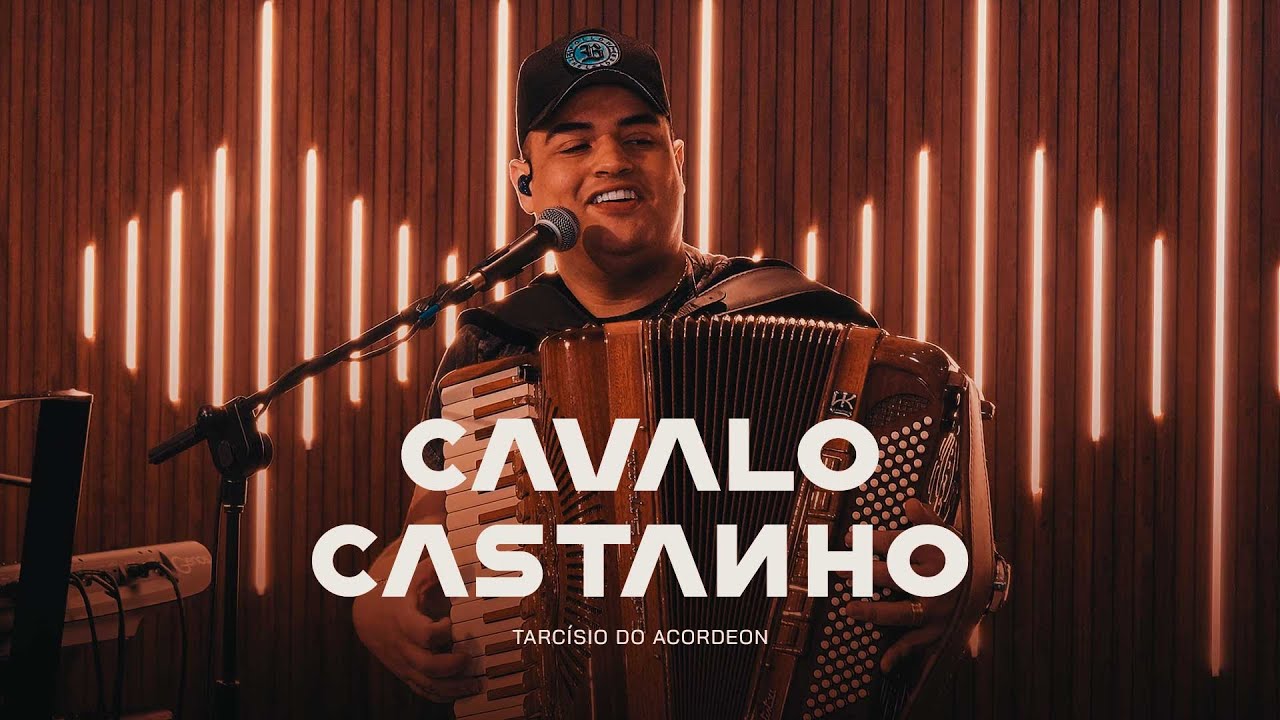 CAVALO CASTANHO - TARCÍSIO SESSIONS - Tarcísio do Acordeon