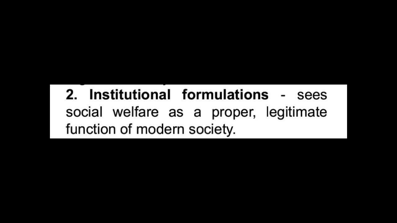 Two views of Social Welfare I Three categories of Social Welfare Program