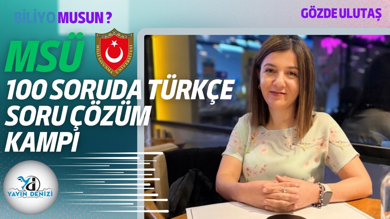 MSÜ TÜRKÇE 100 SORUDA GENEL TEKRAR 3