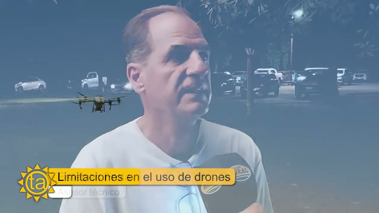 Esteban Frola - Asesor técnico - Uso y limitaciones de drones en agricultura.