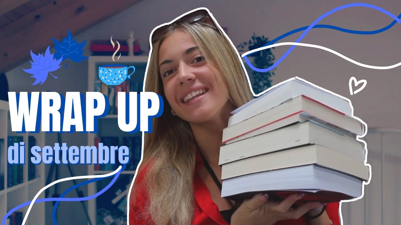 WRAP UP di Settembre♡︎ letture correnti, booktok, nuovi libri 2022 #wrapupdisettembre