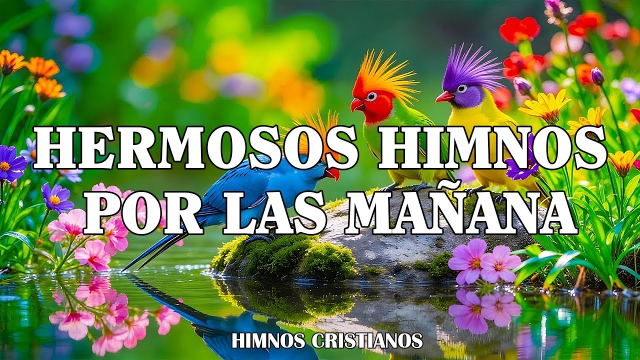 COMIENZA TU MAÑANA CON DIOS 🙏｜HERMOSOS HIMNOS EN VIVO