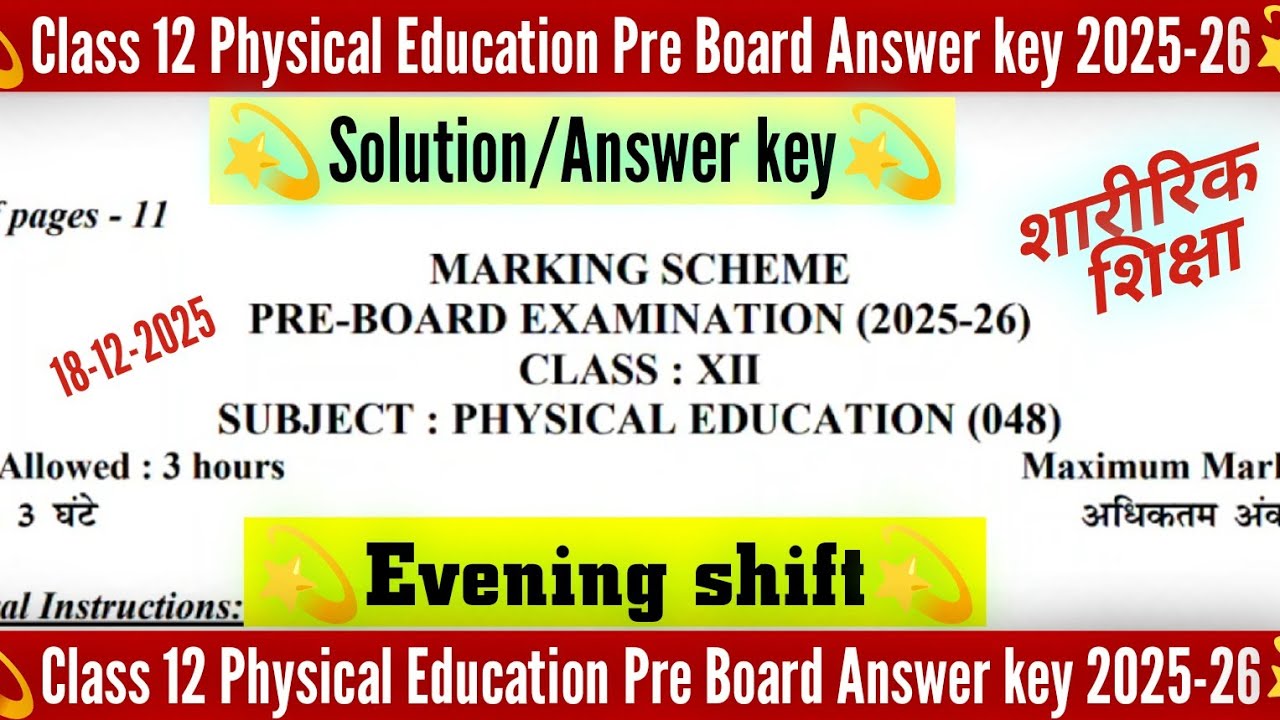 class 12 physical education pre board answer key 2025 evening shift/physical education solution 2025