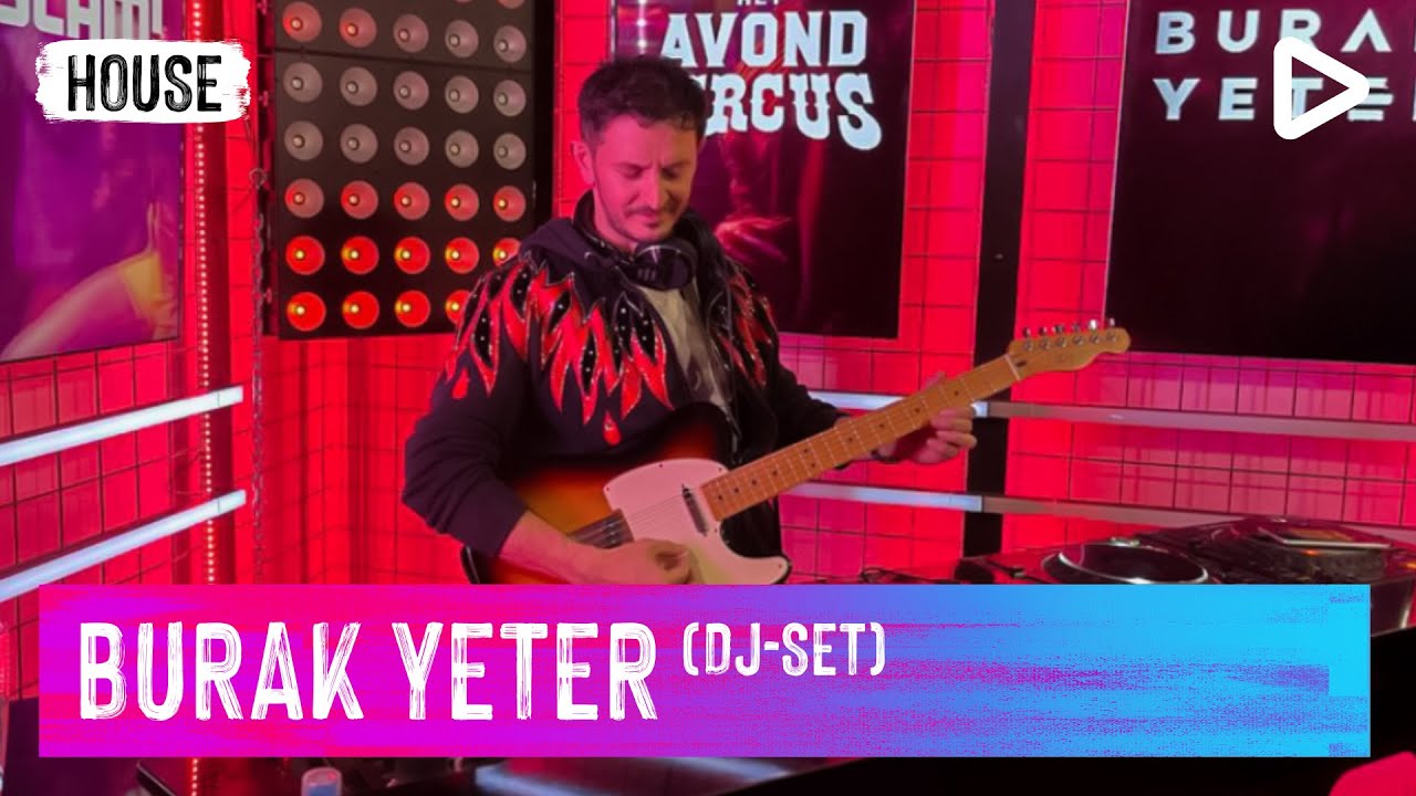 Burak Yeter (DJ-set) | SLAM!