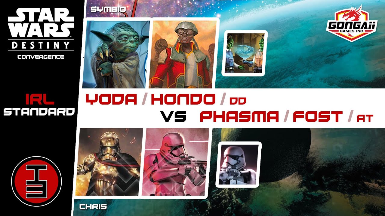 Yoda/Hondo/DD vs Phasma/FOST/AT - IRL Star Wars Destiny Game