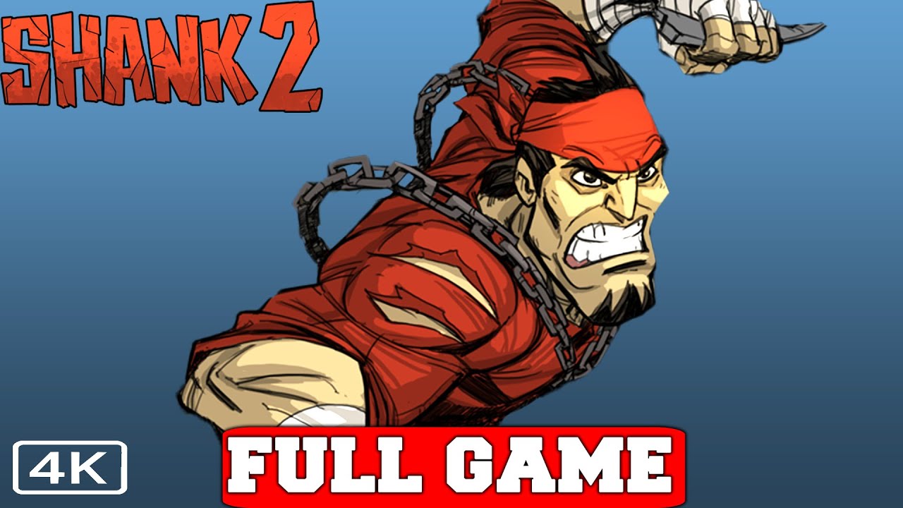 SHANK 2 Gameplay Walkthrough FULL GAME - No Commentary (PC 4K Longplay)