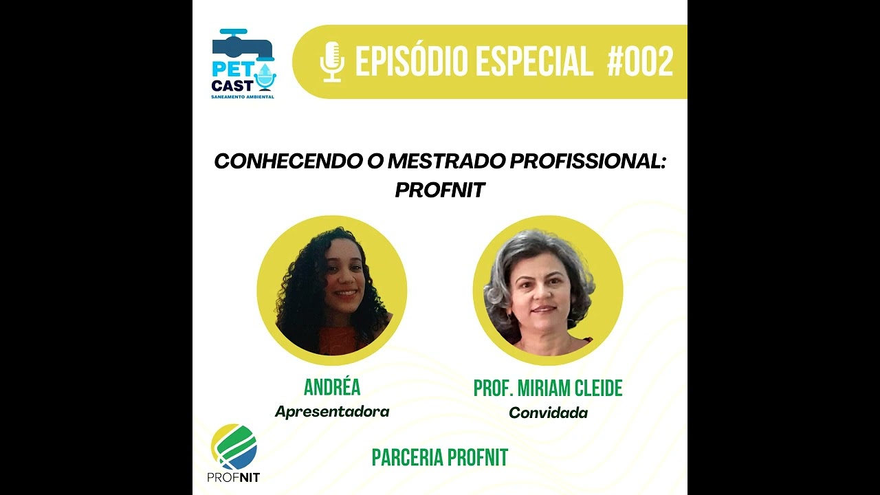 Conhecendo o Mestrado Profissional: PROFNIT - PETCast #002