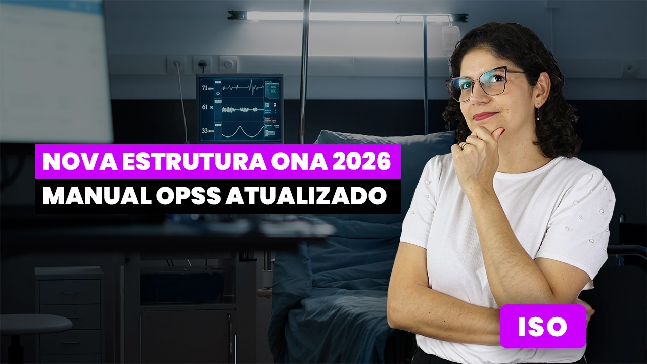 NOVA Estrutura do Manual OPSS ONA 2026 | QMS Brasil