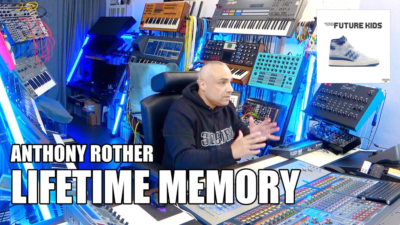 Anthony Rother - Lifetime Memory - FUTURE KIDS (Studio Session)