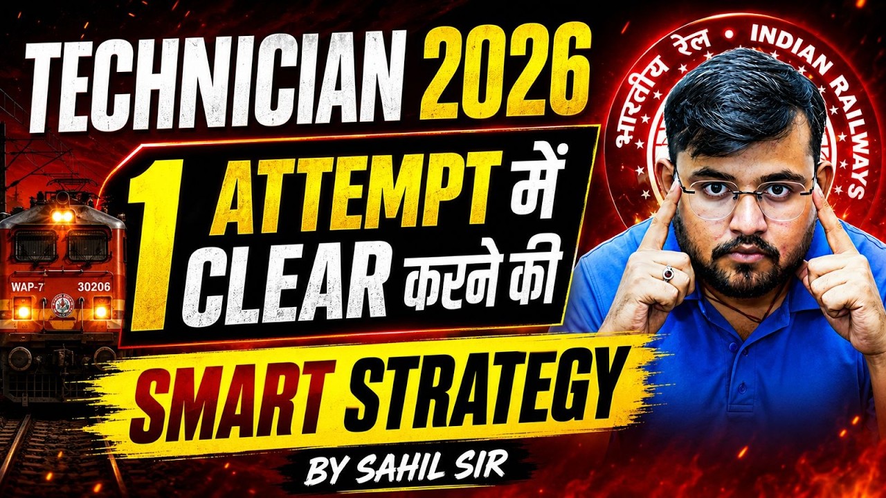RRB TECHNICIAN 2026 Strategy| RRB Technician Syllabus, Preparation & Selection Strategy by Sahil Sir