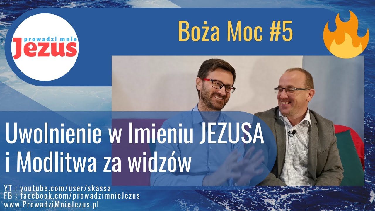 Boża Moc🔥#5 Uwolnienie w Imieniu JEZUSA - świadectwa, modlitwa za widz&oacute;w o uzdrowienie i uwolnienie