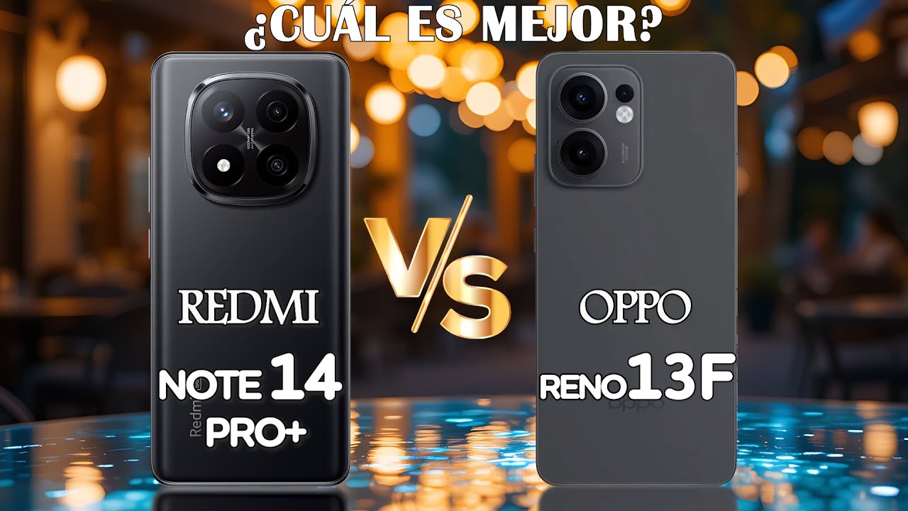 Redmi Note 14 Pro Plus Vs Oppo Reno 13 F
