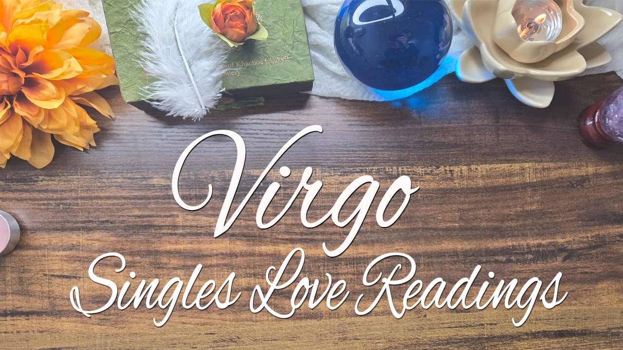 VIRGO SINGLES - LISTEN TO YOUR INTUITION, THEY'RE HIDING SOMETHNG!