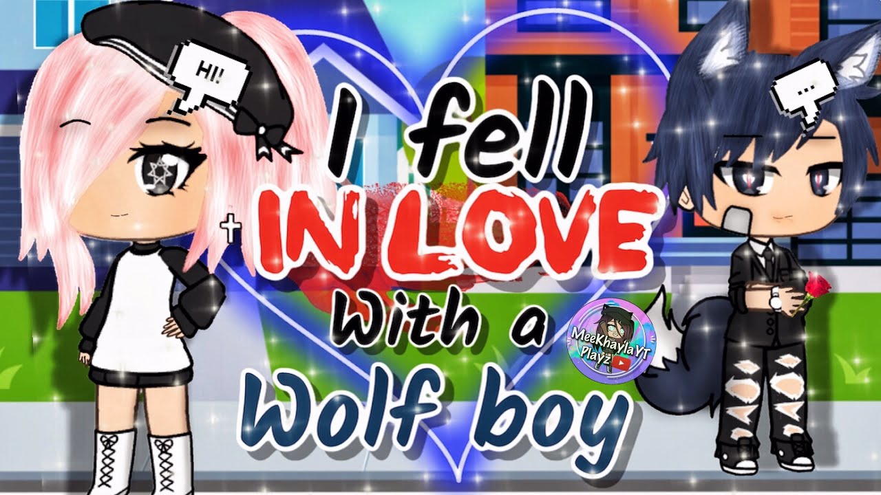 I Fell in Love with a Wolf Boy | Gacha Life Mini Movie | GLMM