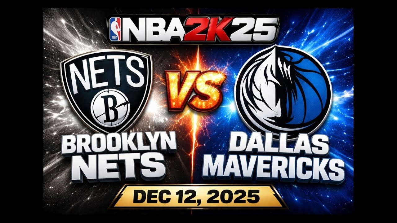 Brooklyn Nets VS Dallas Mavericks || Dec 12, 2025 || NBA2K25 SIMULATION