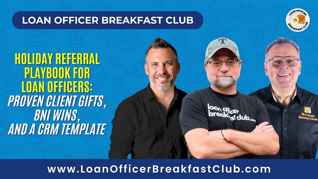 Holiday Referral Playbook for Loan Officers: Proven Client Gifts, BNI Wins, and a CRM Template