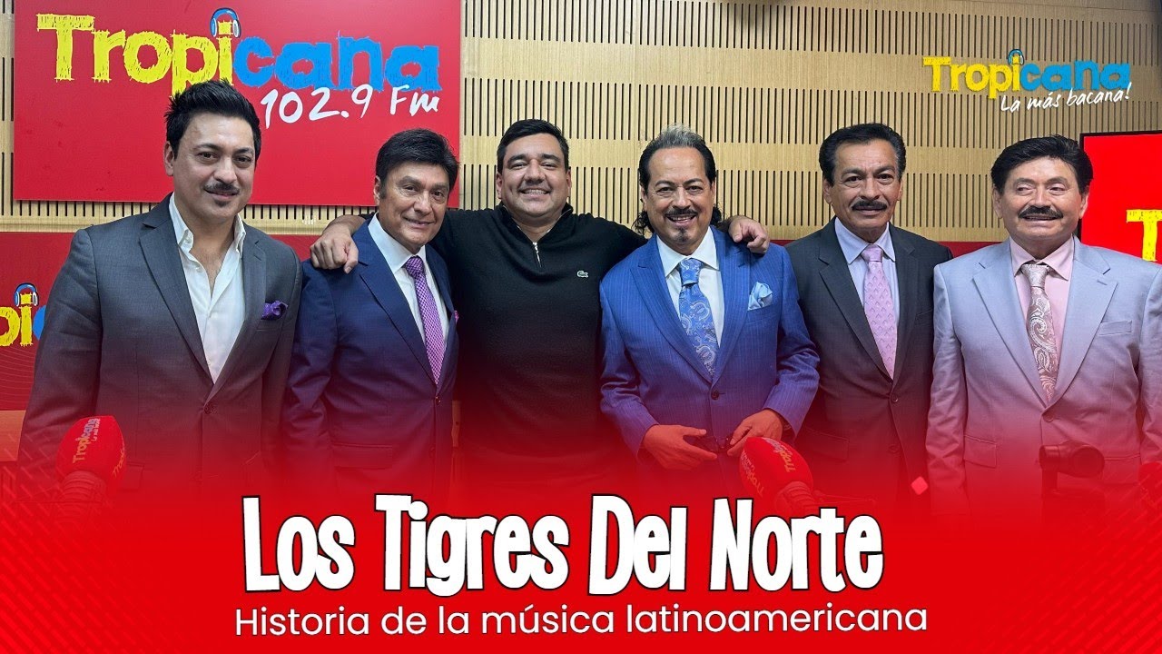 Los TIGRES DEL NORTE y sus historias en MÁS DE 50 AÑOS de música | Tropicana