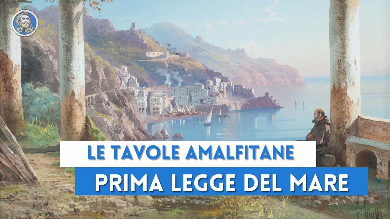 La prima legge del mare nacque ad Amalfi. Scopriamo le tavole amalfitane