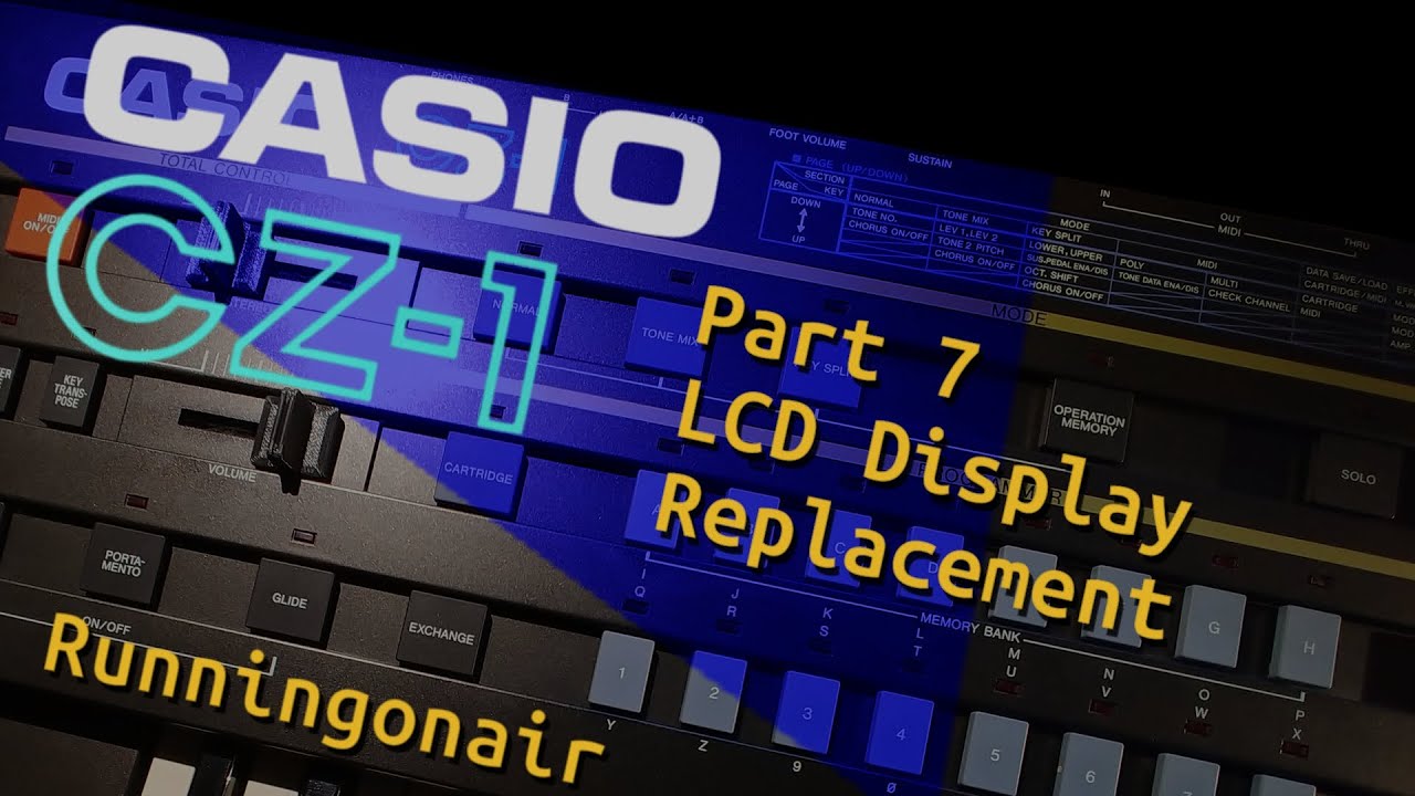 Casio CZ-1 Phase Distortion Synthesizer - Part 7 - LCD/OLED Display Replacement