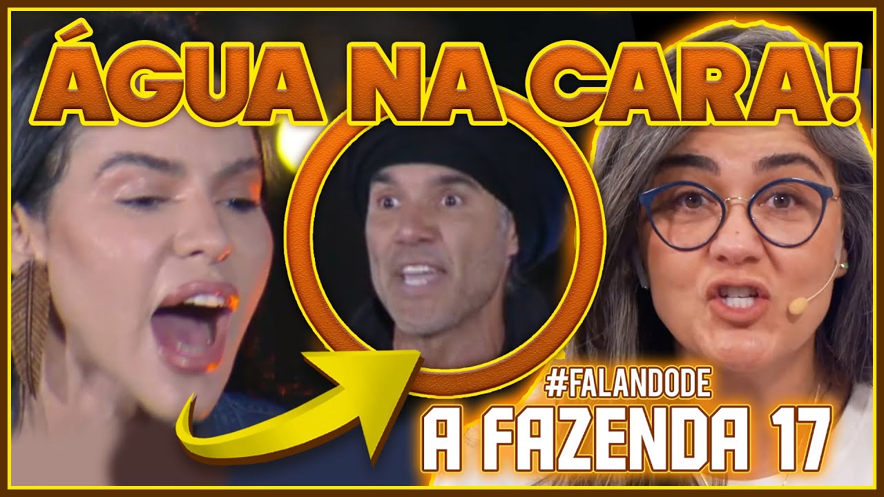 🐔A Fazenda 17: FERRA PEÃO tem ÁGUA NA CARA, xingamentos, desabafo, sabonetagem e desculpas