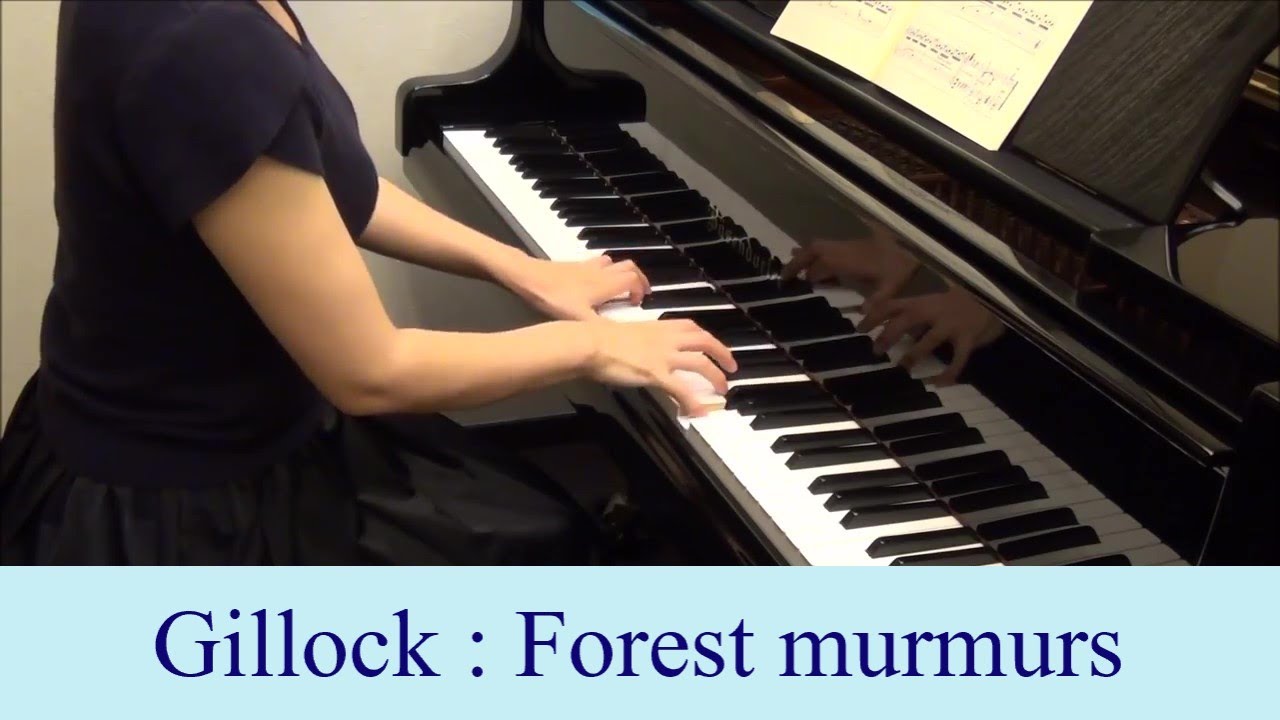 W.Gillock : Forest murmurs (from 