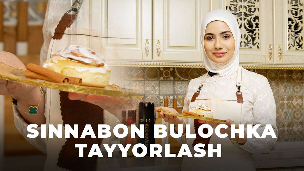 Sinnabon bulochka Dilafruz Baxadirovnadan